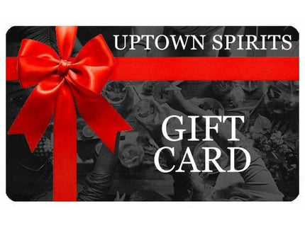 Gift Card - Uptown Spirits