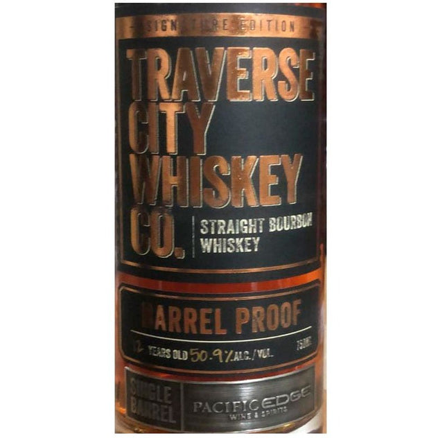 Traverse City Barrel Proof Signature Edition 12 Year Whiskey - Uptown Spirits